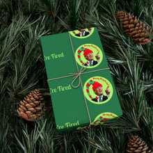 Load image into Gallery viewer, Donald Trump - Merry Christmas, They're Fired Gift Wrap Papers