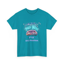 Load image into Gallery viewer, F*(k Big Pharma - Classic Cotton Tee