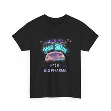 Load image into Gallery viewer, F*(k Big Pharma - Classic Cotton Tee