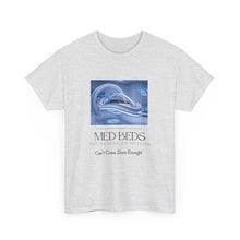 Load image into Gallery viewer, Medbeds: The Future of Healing Can't Come Soon Enough - Unisex Heavy Cotton Tee