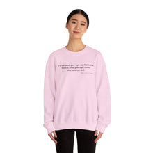 Load image into Gallery viewer, Inspirational Thor Han Eredyon Quote Crewneck Sweatshirt –  'It is not what your eyes see...' Design
