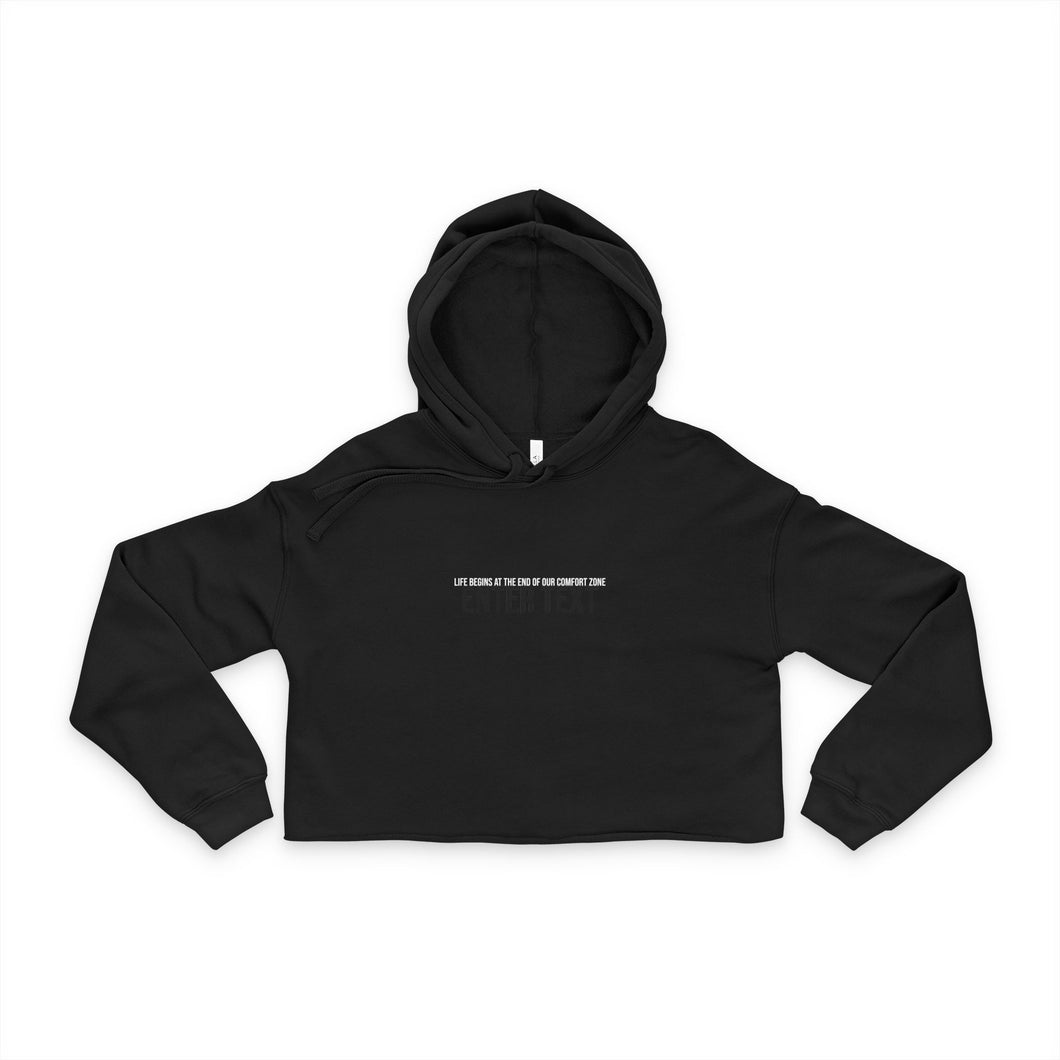Cropped Hoodie — 'Life Begins at the End of Your Comfort Zone' Mental Health Awareness Cropped Hoodie