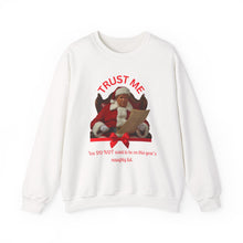 Load image into Gallery viewer, Santa 'Trust Me' Crewneck Sweatshirt – Funny Naughty List Holiday Pullover
