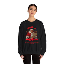 Load image into Gallery viewer, Santa 'Trust Me' Crewneck Sweatshirt – Funny Naughty List Holiday Pullover

